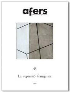 afers 45: la repressio franquista-9788495916167
