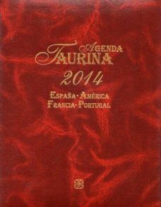 agenda taurina 2014: españa, america, francia, portugal-9788496018167