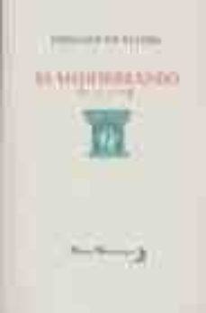 el mediterraneo (v, vi y vii)-9788496083967