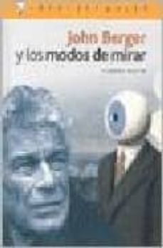 john berger y los modos de mirar-9788496089167