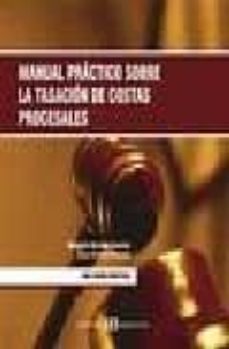 manual practico sobre la tasacion de costas procesales-margarita martinez gonzalez-laura pedrosa preciado-9788496283367