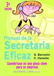 manual de la secretaria eficaz: conviertase en una pieza clave pa ra su empresa (3ª ed.)-9788496426467