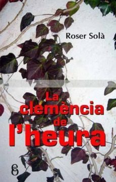 la clemencia de l heura-9788496496767