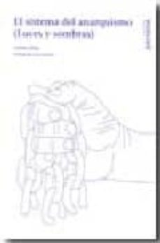 el sistema del anarquismo (luces y sombras)-9788496611467