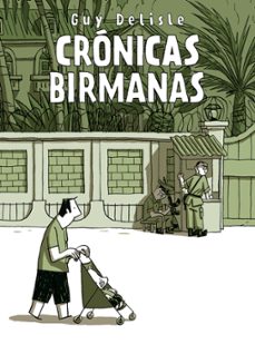 cronicas birmanas (6ª ed)-9788496815667