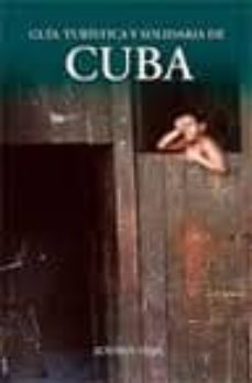guia solidaria y turistica de cuba-9788496846067