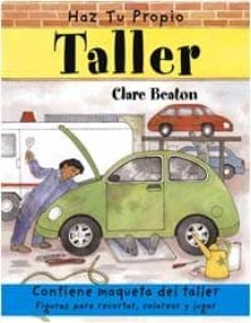 haz tu propio taller-clare beaton-9788496891067