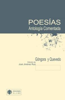 poesias: antologia comentada-francisco de quevedo-luis de gongora-9788497001267