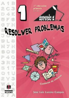 aprendo a resolver problemas 1 primaria 6-7 años cuaderno de refu erzo-9788497007467