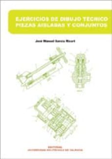 ejercicios de dibujo tecnico: piezas aisladas y conjuntos-9788497059367