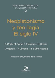 neoplatonismo y teo-logía. el siglo iv-9788497156967