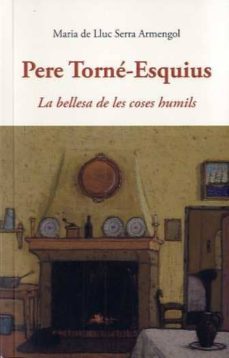 pere torné-esquius-maria de lluc serra armengol-9788497169967