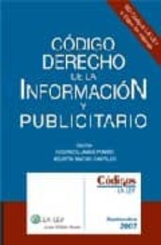 codigo de derecho de la informacion y publicitario 2007-9788497258067