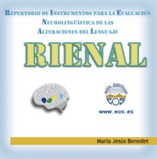 rienal: repertorio de instrumentos para la evaluacion neurolingui stica de las alteraciones del lenguaje (cd)-maria jesus benedet alvarez-9788497271967