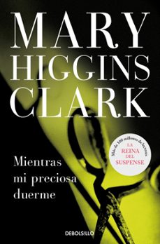 mientras mi preciosa duerme-mary higgins clark-9788497595667