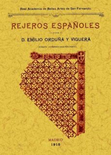 rejeros españoles (ed. facsimil)-emilio orduña viguera-9788497617567