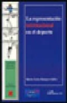 la representacion internacional en el deporte-marta lorca tamayo vallve-9788497727167