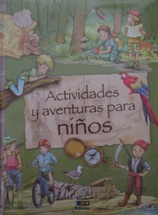 actividades y aventuras para niños-renzo barsotti-9788497866767