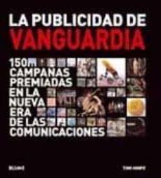 publicidad de vanguardia: 150 campañas premiadas en la nueva era de la comunicacion-9788498013467