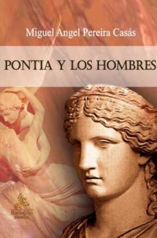 pontia y los hombres-miguel a. pereira casas-9788498026467
