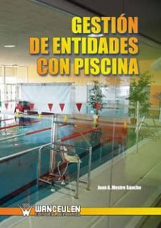 gestion de entidades con piscina (ebook)-juan a mestre sancho-9788498238167