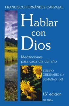 hablar con dios. tomo i-francisco fernandez carvajal-9788498400267