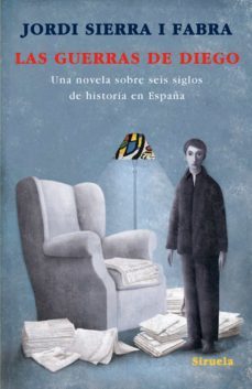 las guerras de diego (ebook)-jordi sierra i fabra-9788498414967