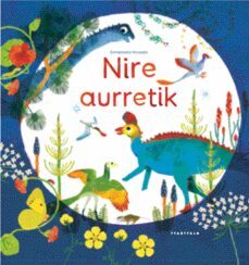 nire aurretik-emmanuelle houssais-9788498437867