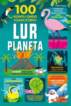 100 kontu ondo ezagutzeko lur planeta-9788498438567