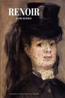 renoir entre mujeres: del ideal moderno al ideal clasico. colecciones de los museos-paul perrin-leyre bozal-9788498446067