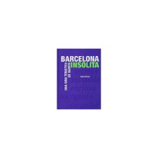 (pe) barcelona insolita. una guia tematica de barris-neus bergua joanpere-9788498502367