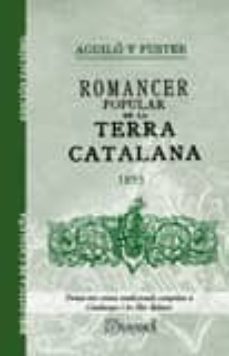 romancer popular de la terra catalana 1893-maria aguilo i fuster-9788498624267