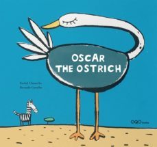 oscar the ostrich-rachel chaundler-9788498710267