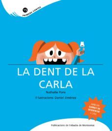 la dent de la carla (primers contes)-nathalie pons-9788498832167