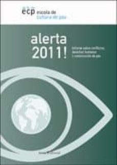 alerta 2011! informe sobre conflictos, derechos humanos y contruc cion de paz-9788498883367