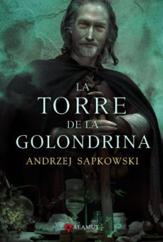 la torre de la golondrina (saga geralt de rivia 6)-andrzej sapkowski-9788498890167