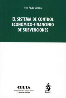 sistema de control economico-financiero de subvenciones-9788498904567