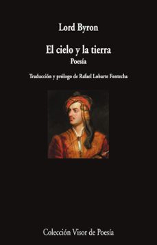 el cielo y la tierra-lord byron-9788498955767