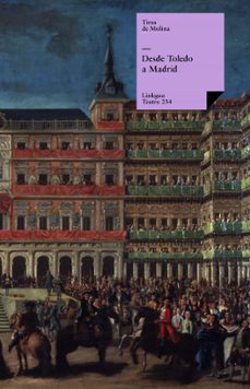 desde toledo a madrid (ebook)-tirso de molina-9788498971767