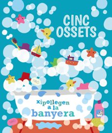 cinc ossets xipollegen a la banyera-9788499068367