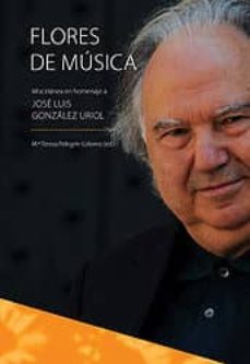 flores de musica: miscelanea en homenaje a jose luis gonzalez uriol-9788499115467