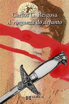 a vinganza do defunto-carlos g. reigosa-9788499147567