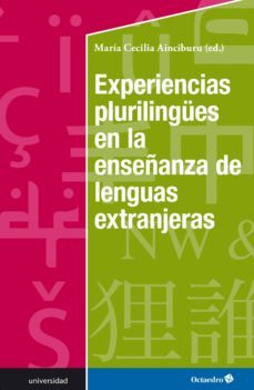 experiencias plurilingues en la enseñanza de lenguas extranjeras (ebook)-maria cecilia (ed.) ainciburu-9788499219967