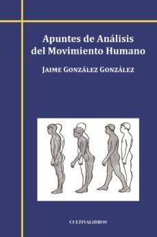 apuntes de analisis del movimiento humano-jaime gonzalez gonzalez-9788499237367