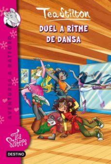 duel a ritme de dansa! (tea stilton, 204)-9788499325767
