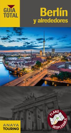 berlin y alrededores 2016 (guia total)-9788499358567