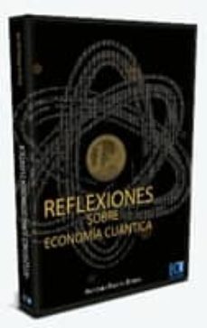 reflexiones sobre economia cuantica-antonio ramobernal-9788499486567