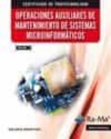 operaciones auxiliares de mantenimiento de sistemas microinformat icos (mf1208_1)-9788499642567