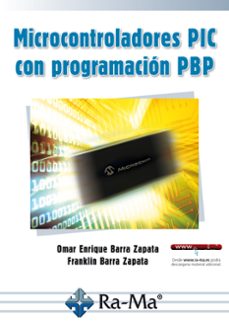 microcontroladores pic con programacion pbp (ebook)-omar enrique barra-franklin barra-9788499646367