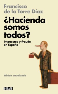 ¿hacienda somos todos? (libros para entender la crisis) (ebook)-francisco de la torre diaz-9788499924267